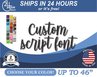 Metal Custom Script Font | Custom Script Word Sign | 22 Color Options