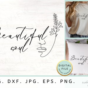 Mooie ziel SVG PNG moderne Svg-ontwerp SVG-bestanden voor de Cricut digitale download Tshirt ontwerp Cricut Svg bloemen Svg lettertypen Script Svg lijntekeningen