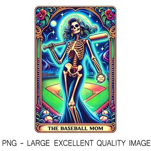 The Baseball Mom Tarot Card PNG Skeleton Mom PNG For Shirt Design, Wall Art, Sublimation, DTF Printing, etc. Digital Only