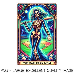 The Ballpark Mom Tarot Card PNG Skeleton Mom PNG For Shirt Design, Wall Art, Sublimation, DTF Printing, etc. Digital Only