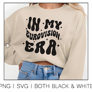 En mi era de Eurovisión SVG PNG gráfico de camisa para sublimación, impresión DTG, máquinas de corte, etc. Descarga digital