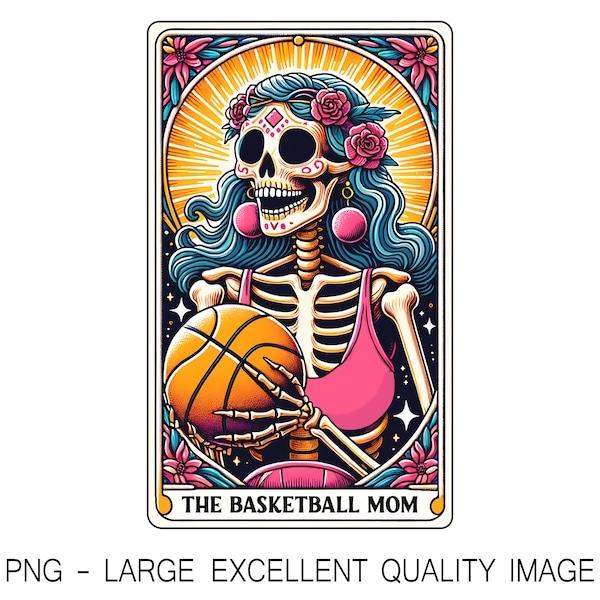 The Basketball Mom Tarot Card PNG Skeleton Mom PNG For Shirt Design, Wall Art, Sublimation, DTF Printing, etc. Digital Only