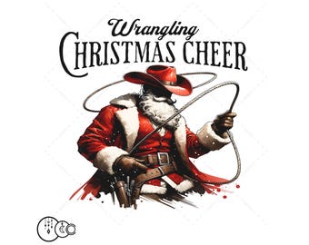 Wrangling Christmas Cheer Png, Cowboy Coquette Bow, Western Christmas Png Design Christmas Png Christmas Cowboy Boots Png Design Sublimation
