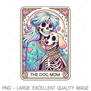 La carte de tarot de maman chien PNG squelette à la mode PNG pour la conception de chemise, art mural, sublimation, impression DTF, etc. numérique uniquement