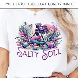 Salty Soul Sassy Mermaid PNG Funny Sassy Quotes PNG For Shirt Design, Sublimation, DTF Printing, etc.  Digital Only