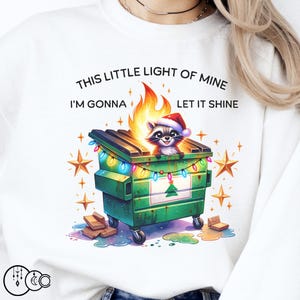 Funny Dumpster Fire Clipart, This Little Light of Mine PNG, Emotional Dumpster Fire, Funny Raccoon Png Sublimation Design, Trash Panda PNG