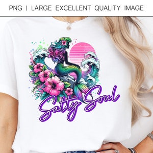 Salty Soul Sassy Mermaid PNG Funny Sassy Quotes PNG For Shirt Design, Sublimation, DTF Printing, etc.  Digital Only