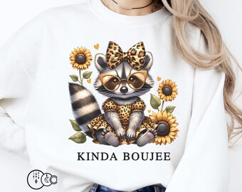 Kinda Boujee png, Funny Baby Raccoon PNG, Funny Mom Sublimation design, Funny Boujee Digital Design for Shirt