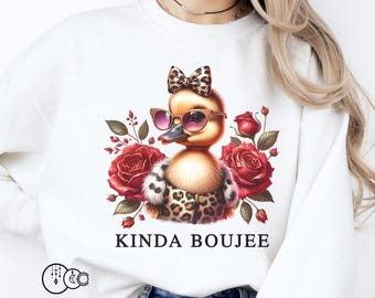 Kinda Boujee png, Funny Baby Duck PNG, Sassy Leopard Print Sublimation design, Funny Boujee Digital Design for Shirt
