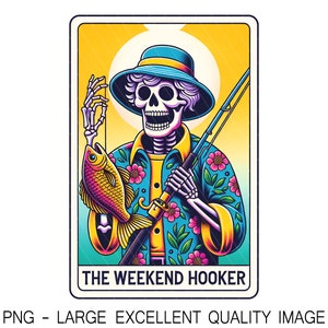 The Weekend Hooker Card PNG Funny Fishing PNG pour la conception de chemises, l'art mural, la sublimation, l'impression DTF, etc. Numérique uniquement