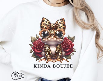 Kinda Boujee png, Funny Baby Frog PNG, Funny Mom Sublimation design, Funny Boujee Digital Design for Shirt