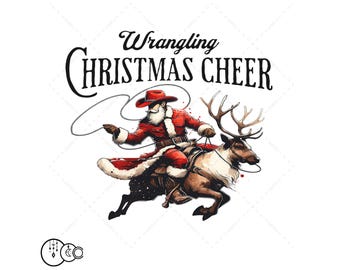 Wrangling Christmas Cheer Png, Cowboy Coquette Bow, Western Christmas Png Design Christmas Png Christmas Cowboy Boots Png Design Sublimation