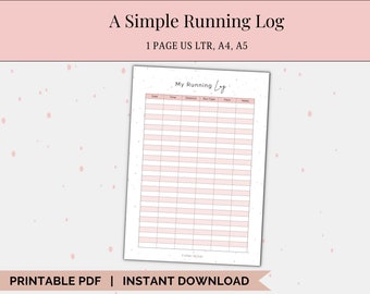 May include: Printable running log template with a pink background and white polka dots. The template has columns for date, time, distance, run type, pace, and notes. The text "My Running Log" is at the top of the page.