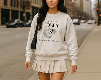 Call Me Honey Crewneck: Lyric-Inspired Taylor Travis Sweatshirt