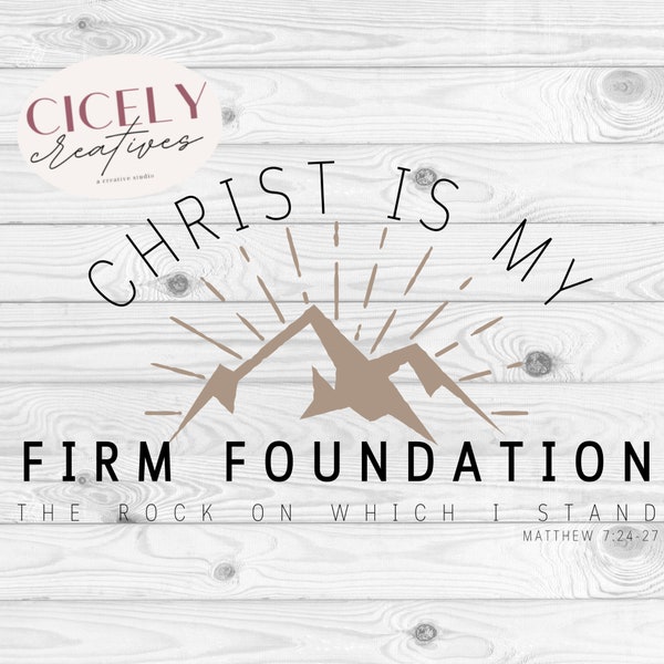 Christ is My Firm Foundation - Etsy