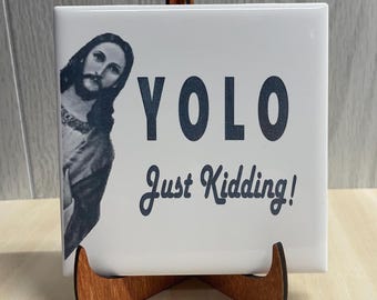 JEZUSTEGEL, RELGIOUS tegels, grappige Jezus gezegden, The Chosen I Saw Thar, grappige Jezus Jezus, christelijke tegel, keramische Jezus grappig gezegde tegel