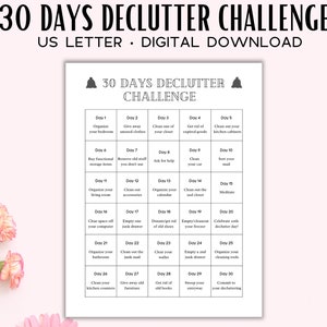May include: A printable 30-day declutter challenge checklist with a bell icon and the text "30 Days Declutter Challenge". The checklist is divided into 30 days, with each day having a different decluttering task. For example, Day 1 is "Organize your bedroom", Day 2 is "Give away unused clothes", Day 3 is "Clean one of your closets", and so on.