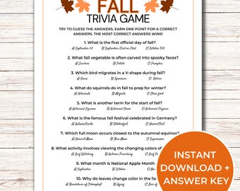 May include: A printable Fall Trivia game with 10 questions about autumn. The game has an orange background with fall leaves and the text "FALL TRIVIA GAME" in a white font. The questions are about the first day of fall, fall vegetables, birds, squirrels, and other fall-related topics. The game includes an answer key.