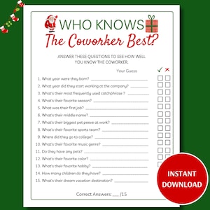 May include: A printable Christmas-themed game to test your knowledge of a coworker. The game features a red and white Santa Claus illustration and a red gift box with a white snowflake design. The game includes 15 questions with check boxes for answering "yes" or "no". The text "Who Knows The Coworker Best?" is at the top of the page. The text "Instant Download" is at the bottom of the page.