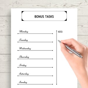 May include: A printable planner page with the title "Bonus Tasks" and a list of days of the week: Monday, Tuesday, Wednesday, Thursday, Friday, Saturday, Sunday. There is a space for notes on the right side of the page.