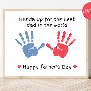 Father&#39;s Day Handprint Art, Handprint Craft, Handprint Keepsake, Fathers Day Gifts from Kids, Father&#39;s Day Handprint Printable