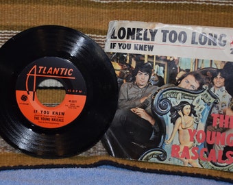 Disco de vinilo Atlantic de 45 rpm de The Young Rascals - Lonely Too Long/If You Knew - 1967
