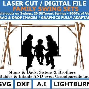 May include: A digital file for laser cutting featuring a family on a swing set. The image shows a silhouette of a family of three on a swing. Text includes "Family Swing Sets", "108 Individuals", and file type options.