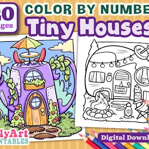 Peut inclure: Téléchargement numérique de pages à colorier intitulées "Tiny Houses". L'image montre deux pages à colorier, l'une représentant une maison en arrosoir violet et l'autre une caravane. Le texte "Color by Number" et "Digital Download" sont également visibles.