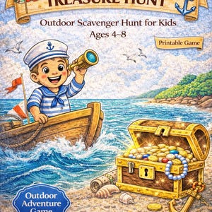 May include: An illustrated children's game titled "Open Sea Adventure TREASURE HUNT." A young boy in a sailor outfit looks through a telescope in a boat. A treasure chest filled with gold and jewels sits on a sandy beach. Includes the text "Outdoor Scavenger Hunt for Kids Ages 4-8."