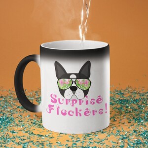 Boston Terrier MYSTERY MUG, Boston Terrier Mug, Color Morphing Mug, Flamingo Mug, Flamingo Lover Gift, Adult Humor Coffee Mug
