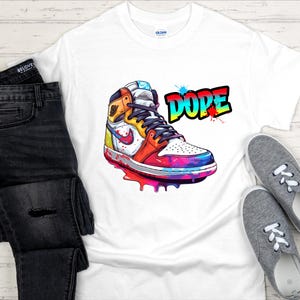 DOPE SNEAKER T-Shirt | Colorful Streetwear Graphic Tee | Hip Hop Style | Urban Shoe Art Shirt for Men & Women