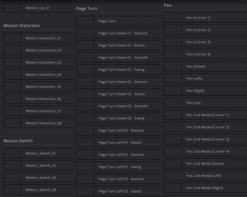 May include: A screenshot of a computer screen showing a list of motion effects for a video editing program. The effects are organized into three categories: Motion Distortion, Motion Switch, and Pan. Each category has a list of different effects, such as Bounce, Elastic, Smooth, and Swing.