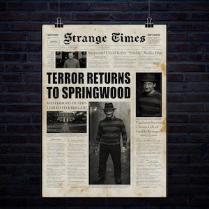 Peut inclure: Une impression de journal de style vintage intitulée "Strange Times" avec le titre "Terror Returns to Springwood". L'image présente une photo en noir et blanc d'un homme en pull rayé et fedora, avec le texte "Freddy".