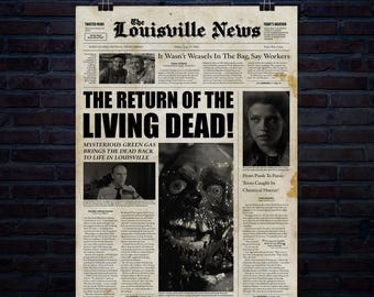 May include: A vintage-style newspaper print titled "The Louisville News" with the headline "THE RETURN OF THE LIVING DEAD!" and related articles. The image features black and white photos and text, with a distressed, aged appearance.