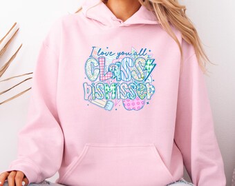 Class Dismissed Hoodie, Summer Break Jumper, Groovy Teacher Pullover, Last Day of School Top