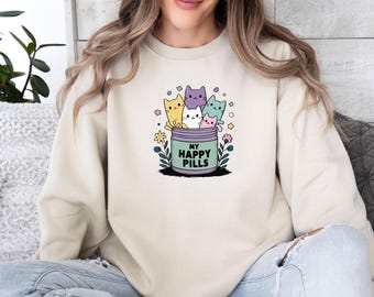 My Happy Pills Sweatshirt, Cute Cats Sweater, Cat Lover Gifts Top, Mental Health Cats Jumper, Cat Pills Sweater, Cat Mum Sweatshirt