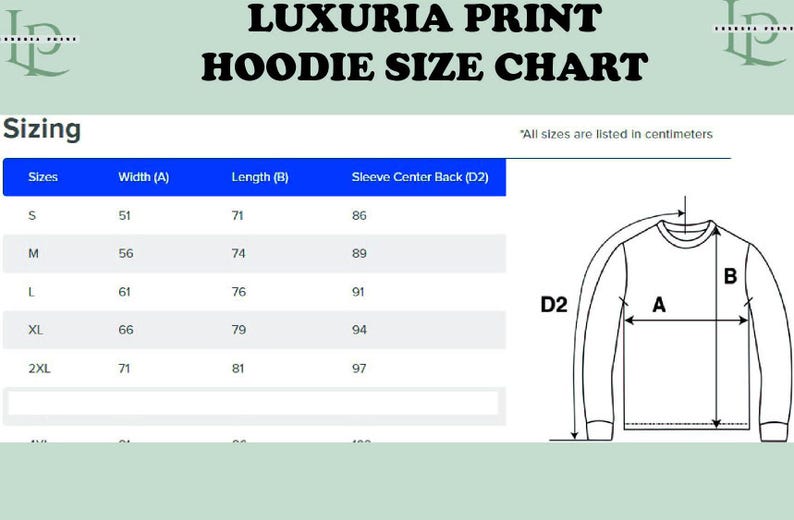 May include: Hoodie size chart with measurements in inches for width, length, and sleeve center back. The chart includes sizes S, M, L, XL, and 2XL. A diagram shows how to measure the width, length, and sleeve center back of a hoodie.