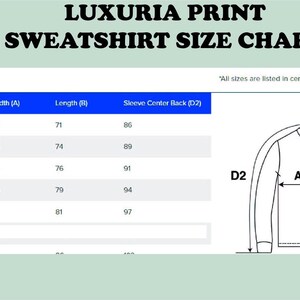 May include: Sweatshirt size chart from Luxuria Print. The chart shows measurements in centimeters for width, length, and sleeve center back for sizes S to 2XL. A diagram illustrates where to measure on the garment.