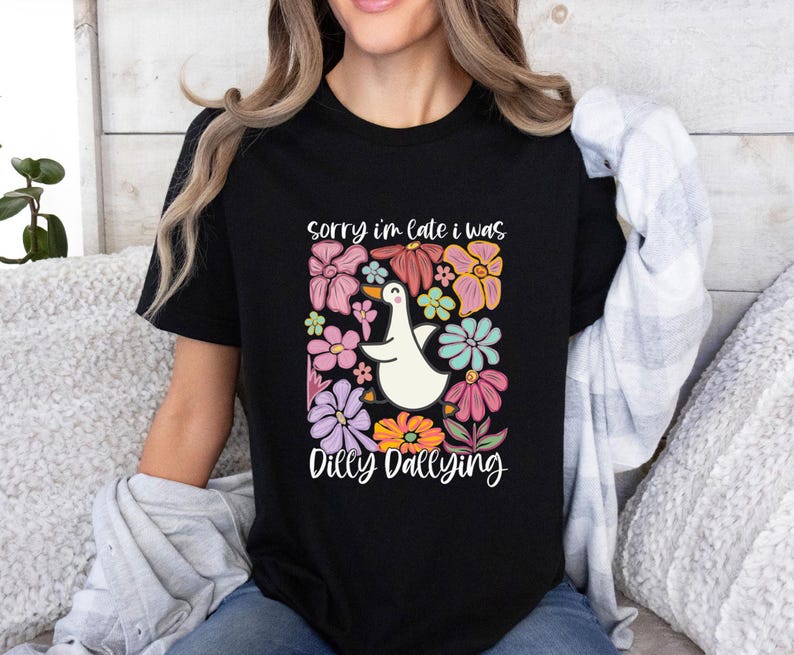 Sorry I'm Late T-shirt, I Was Dilly Dallying Tshirt, Cute Goose Shirt, Floral Goose Tee, Goose Lover T shirt, Silly Goose T-shirt, Goose Tee image 2