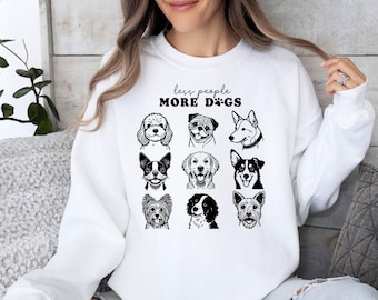 Less People More Dogs Sweater, Dog Faces Sweatshirt, Funny Dogs Jumper, Dog Lover Gift Sweater, More Dogs Jumper, Dog Mum Sweater, Dog Top