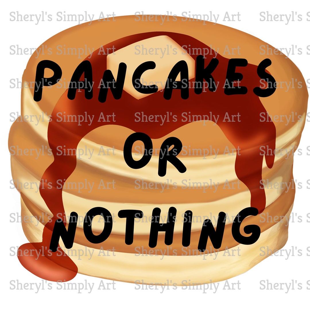 Pancakes SVG Pancake SVG Pancake Gift Svg Pancake Gift - Etsy