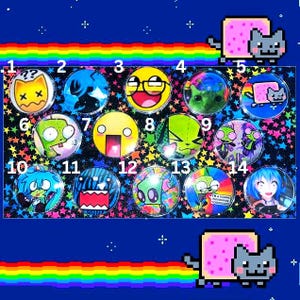 May include: A collection of 14 colorful, round buttons featuring various cartoon characters and internet memes. The buttons are set against a blue background with a rainbow and pixelated cat design. Each button has a unique design and color scheme.