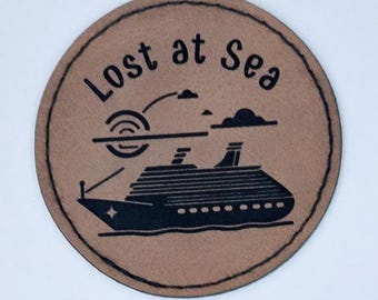 Lost at Sea Patch – Cruise Nautical Adventure Gift – Travel Souvenir Collectible – Engraved Design for Hats, Jackets, Backpacks