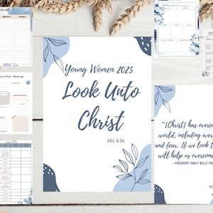 2025 Young Women Packet, LDS Young Women Planner Printable, Young Women Calendar, Editable Planner binder, Look Unto Christ