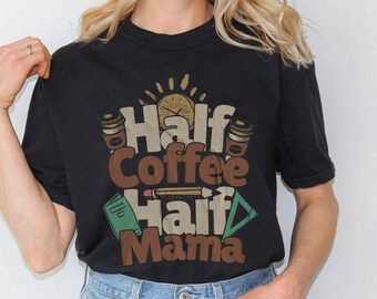 Homeschool Mama Shirt - Homeschool Mama - Homeschool Mom Shirt - Homeschool Mom Tee - Coffee Mom Shirt - Coffee Mom Tee - Funny Coffee Shirt