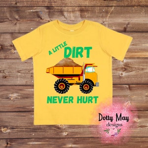 A Little Dirt Never Hurt Youth T Shirt