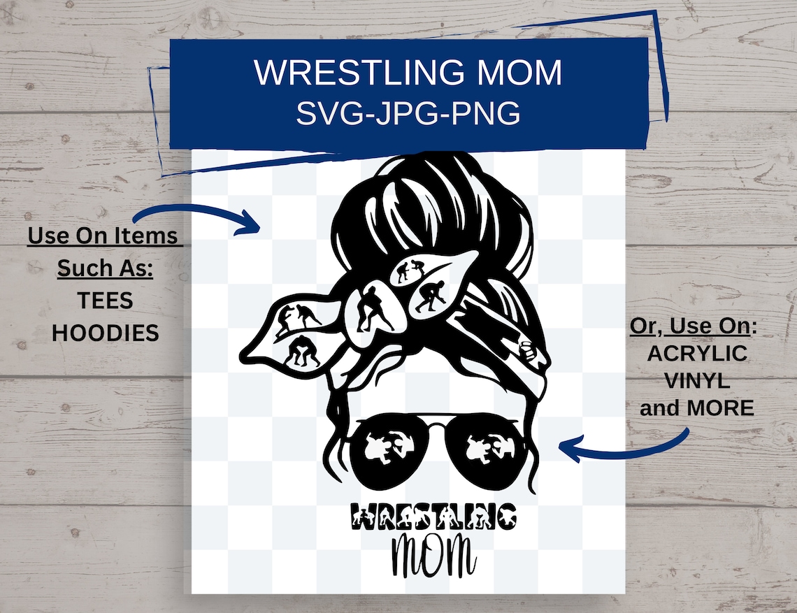 Wrestling Messy Bun MOM Wrestling SVG Wrestling Mom PNG or Jpg Digital