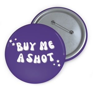 Buy Me A Shot Purple Game Day Button , Tailgate Button, Game Day Accessories, Sorority Button, Red Game Day Button