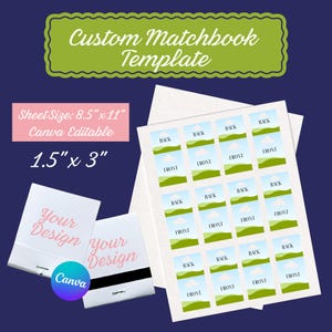 May include: A custom matchbook template with the text "Custom Matchbook Template". The sheet size is 8.5" x 11" and the matchbook size is 1.5" x 3". The design is Canva editable. The image shows a sheet of matchbook designs with "Front" and "Back" labels.