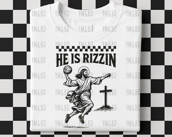 He is Rizzin', Funny Christian, Jesus png, Christian Easter png, Easter png, HE is Rizzin png, Jesus Basketball png, Christian png, Jesus